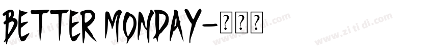 Better monday字体转换